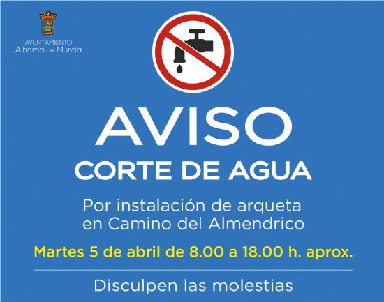 AVISO: Corte de agua en Camino del Almendrico el martes da 5 de abril