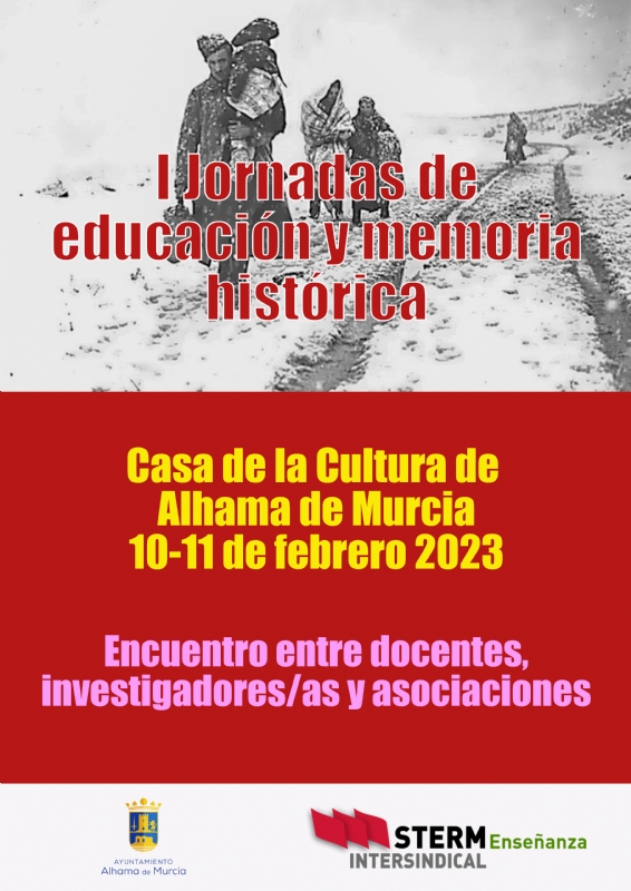 Alhama acoge las I Jornadas de docencia y memoria histrica de la Regin de Murcia