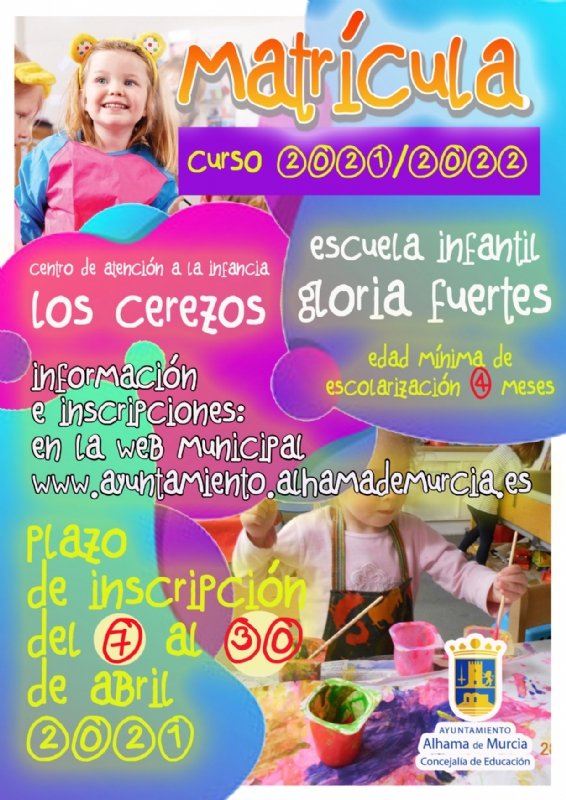 Apertura del plazo de matrcula 2021-2022 para la escuela infantil Gloria Fuertes y CAI Los Cerezos. Del 7 al 30 de abril