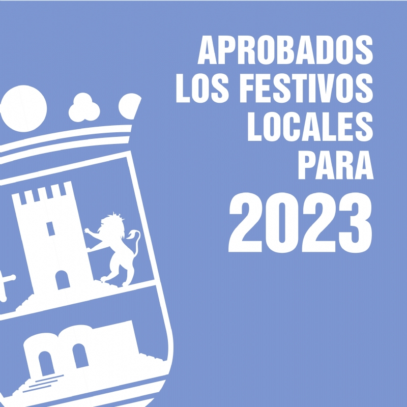 Los festivos locales para 2023 serán el jueves 2 de febrero y el viernes 6 de octubre