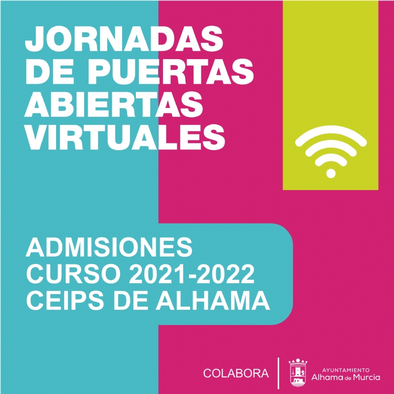 Jornadas de puertas abiertas virtuales en los colegios de Alhama. Admisiones curso 2021-2022