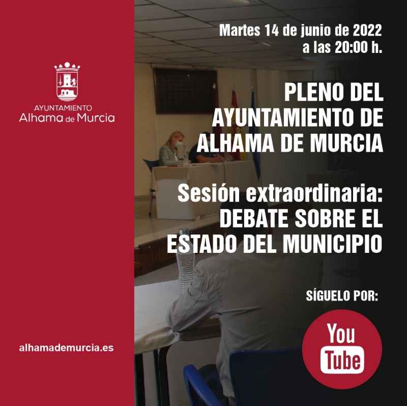 Convocatoria de Pleno: Debate sobre el Estado del Municipio  martes 14 de junio de 2022