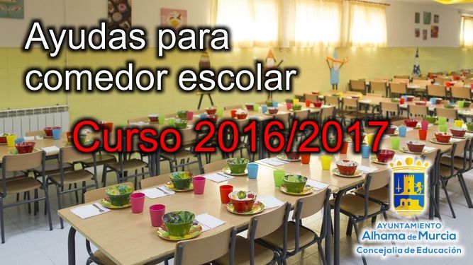 Convocatoria de ayudas para comedor para alumnos escolarizados el prximo curso 2016/2017