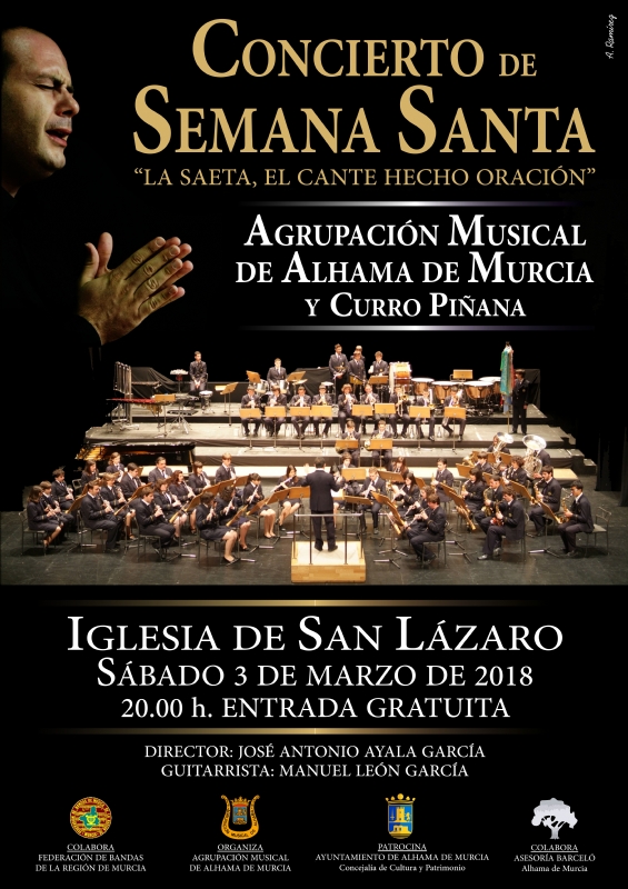 La Agrupacin Musical de Alhama y Curro Piana, protagonistas del concierto de Semana Santa 2018