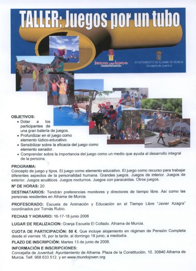 La Concejala de Juventud del Ayuntamiento de Alhama ha organizado el programa Taller: Juegos por un tubo