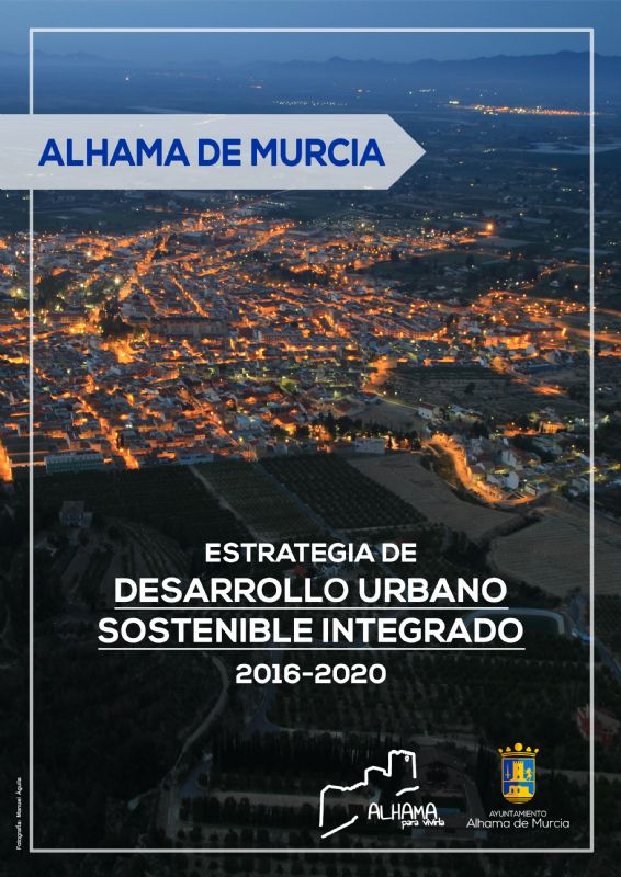 Alhama opta a nuevos fondos europeos con su Estrategia de Desarrollo Urbano Sostenible Integrado