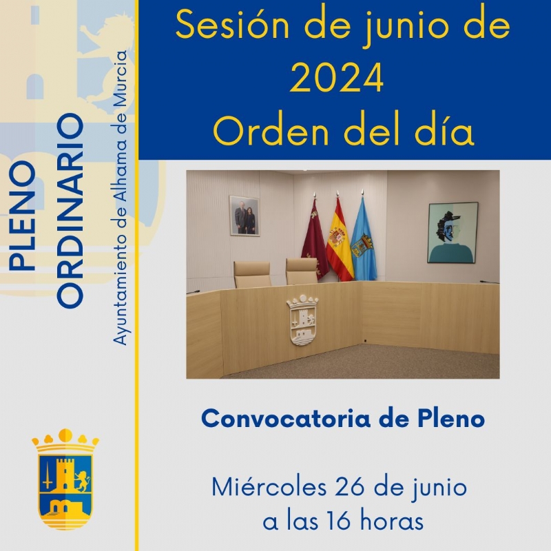 Convocatoria de Pleno Ordinario: miércoles de 26 de junio de 2024
