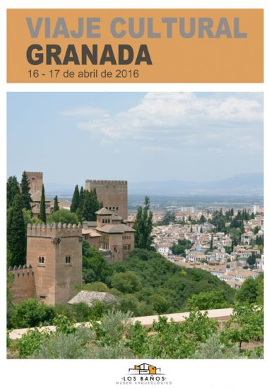 Viaje cultural a Granada 16 y 17 de abril