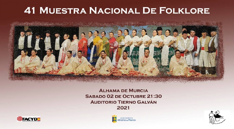 La XLI Muestra Nacional de Folklore abre este sábado la feria de Alhama 2021