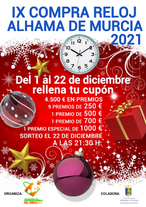 IX Compra Reloj de la Asociacin de Comerciantes de Alhama. Del 1 al 22 de diciembre de 2021