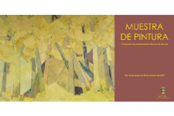 Exposición Muestra de pintura. Colección Ayuntamiento de Alhama de Murcia