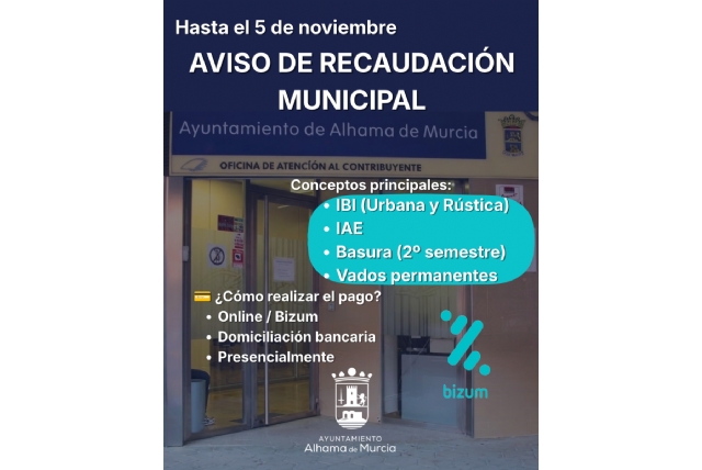 El plazo para pagar los impuestos y tasas municipales en Alhama de Murcia finaliza el 5 de noviembre