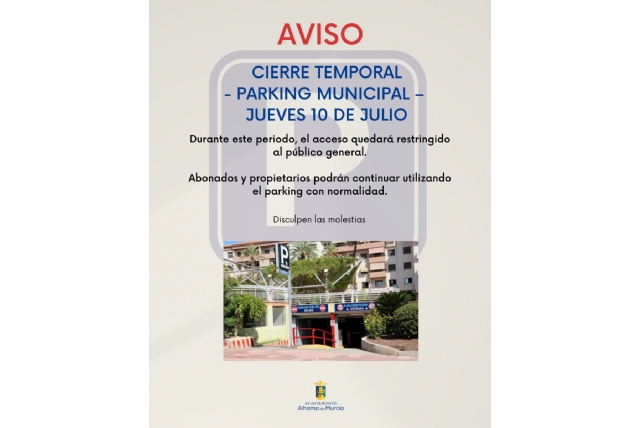 Cierre del aparcamiento el jueves 10 de julio por obras en la Plaza de la Constitución