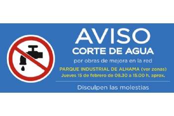 ATENCIÓN: corte de agua parcial en el Parque Industrial de Alhama este jueves 15 de febrero