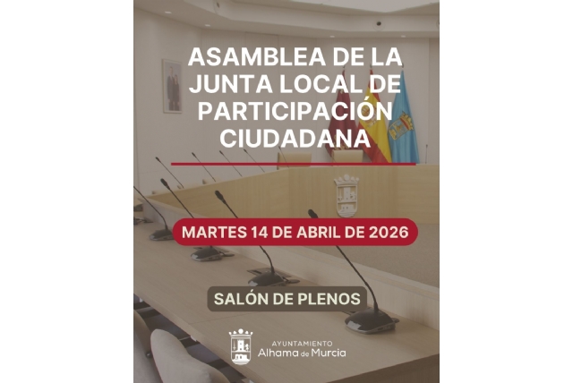 La Junta Local de Participación Ciudadana convoca una reunión extraordinaria en Alhama