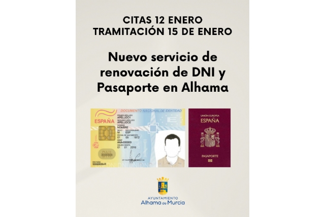 Nuevo servicio de renovación de DNI y Pasaporte en Alhama el jueves 15 de enero de 2026 Nuevo servicio de renovación de DNI y Pasaporte en Alhama el jueves 15 de enero de 2026