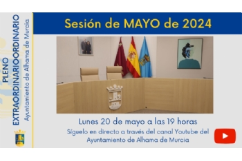 Convocatoria de Pleno Extraordinario: lunes de 20 de mayo de 2024