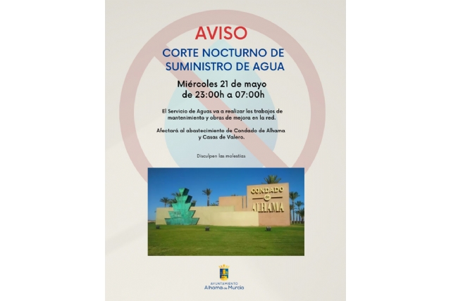 AVISO: Corte nocturno en el suministro de agua en Condado de Alhama y Casas de Valero