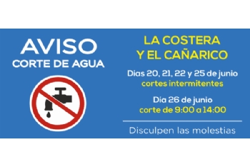 AVISO: cortes intermitentes de agua en la zona de La Costera y El Cañarico