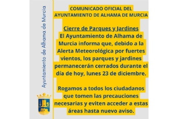 COMUNICADO OFICIAL DEL AYUNTAMIENTO DE ALHAMA DE MURCIA : Cierre de Parques y Jardines