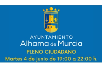 El Ayuntamiento de Alhama de Murcia invita a los vecinos a participar en el primer Pleno Ciudadano