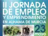 El próximo 23 de mayo se celebrará la II Jornada de Empleo y Emprendimiento en Alhama de Murcia