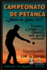 CAMPEONATO PETANCA. SÁBADO 16 DE AGOSTO.19:00H